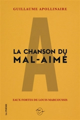 La chanson du mal-aimé - Guillaume Apollinaire