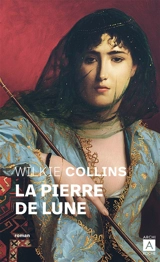 La pierre de lune - Wilkie Collins