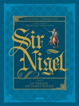 Sir Nigel. Vol. 2. La traque du furet rouge - Roger Seiter
