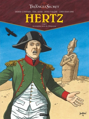 Le triangle secret. Hertz. Vol. 5. La troisième mort de l'Empereur - Didier Convard