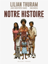 Notre histoire. Vol. 1 - Jean-Christophe Camus