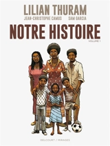 Notre histoire. Vol. 1 - Jean-Christophe Camus