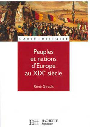 Peuples et nations d'Europe au XIXe siècle - René Girault