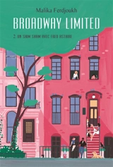 Broadway Limited. Vol. 2. Un shim sham avec Fred Astaire - Malika Ferdjoukh