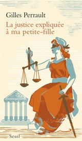 La justice expliquée à ma petite-fille - Gilles Perrault