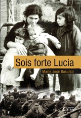 Sois forte, Lucia - Marie José Basurco