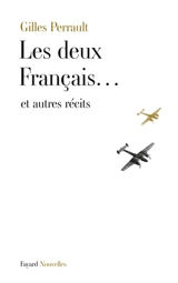 Les deux Français... : et autres récits - Gilles Perrault