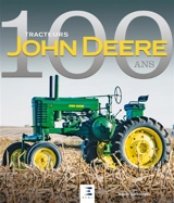 John Deere : 100 ans - Randy Leffingwell