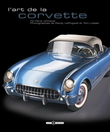 L'art de la Corvette - Randy Leffingwell
