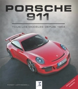 Porsche 911 : tous les modèles depuis 1964 - Randy Leffingwell