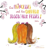Les princesses ont les cheveux jusqu'aux fesses - Jules