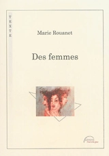 Des femmes - Marie Rouanet