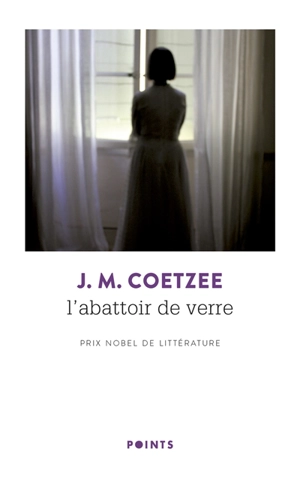 L'abattoir de verre - John Maxwell Coetzee