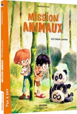 Mission animaux. Vol. 3. SOS bébés pandas - Mathilde Paris