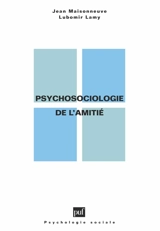 Psychosociologie de l'amitié - Jean Maisonneuve