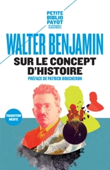Sur le concept d'histoire. Eduard Fuchs, le collectionneur et l'historien. Paris, la capitale du XIXe siècle - Walter Benjamin