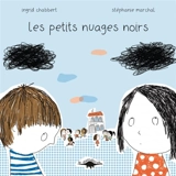 Les petits nuages noirs - Ingrid Chabbert