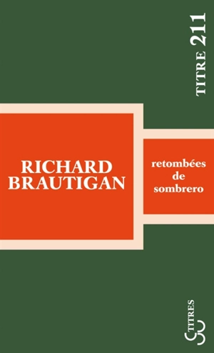 Retombées de sombrero - Richard Brautigan