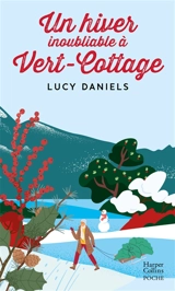 Vert-Cottage. Un hiver inoubliable à Vert-Cottage - Lucy Daniels
