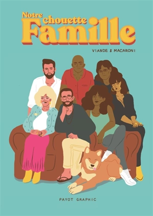 Notre chouette famille - Violente viande