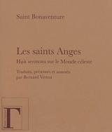 Les saints anges : huit sermons sur le monde céleste - Bonaventure
