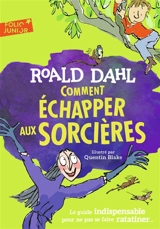 Comment échapper aux sorcières - Kay Woodward