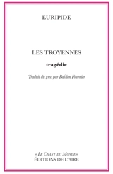 Les Troyennes - Euripide