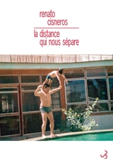 La distance qui nous sépare - Renato Cisneros