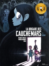 La brigade des cauchemars. Vol. 1. Sarah - Franck Thilliez