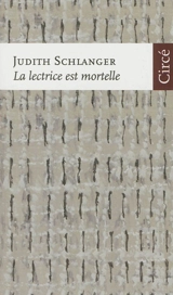 La lectrice est mortelle - Judith Epstein Schlanger