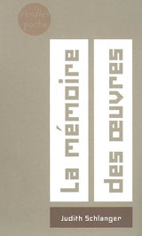 La mémoire des oeuvres - Judith Epstein Schlanger