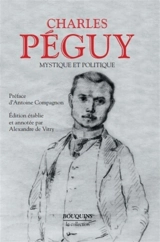Mystique et politique - Charles Péguy