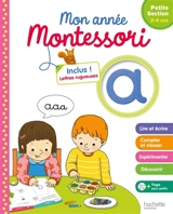 Mon année Montessori : petite section, 3-4 ans - Sandra Lebrun