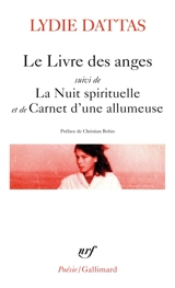 Le livre des anges. La nuit spirituelle. Carnet d'une allumeuse - Lydie Dattas