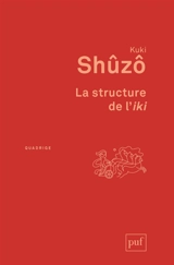 La structure de l'iki - Shûzô Kuki