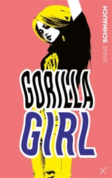 Gorilla girl - Anne Schmauch