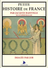 Petite histoire de France - Jacques Bainville