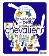 Les chevaliers : lis, découvre et comprends ! - Agnès Besson