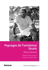 Paysages de l'existence : essais - Pierre Sansot