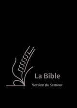La Bible version Semeur, avec gros caractères : Couverture skivertex noire, avec zip (fermeture à glissière) - Collectif