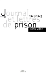 Journal et lettres de prison - Boris Vildé
