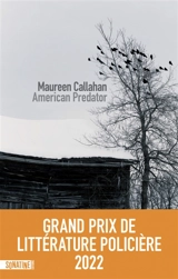 American predator - Maureen Callahan