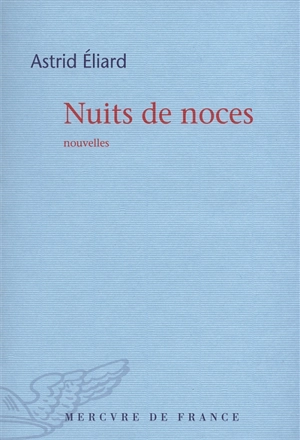 Nuits de noces - Astrid Eliard