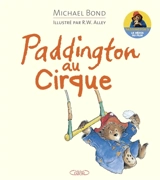 Paddington au cirque - Michael Bond