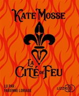 La cité de feu - Kate Mosse