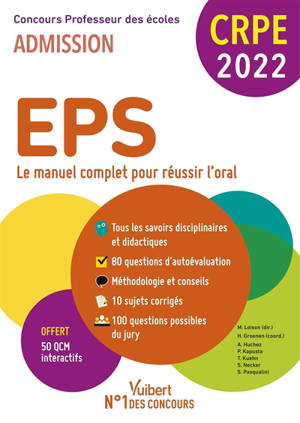 EPS, le manuel complet pour réussir l'oral : concours professeur des écoles, admission CRPE 2022