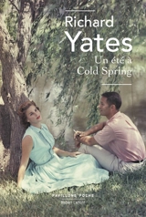Un été à Cold Spring - Richard Yates
