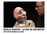 Neville Tranter : la voix de son maître - Manuelle Blanc