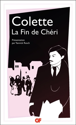 La fin de Chéri - Colette