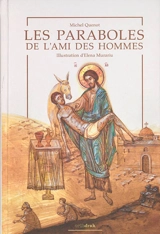 Les paraboles de l'ami des hommes - Michel Quenot